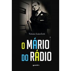 O Mário do Rádio - Tatiana Lanzelotti