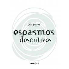 Espasmos Descritivos - João Gaspar