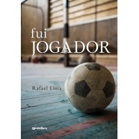 Fui Jogador - Rafael Lima