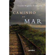 Caminho do Mar - Geraldo Nogueira de Amorim