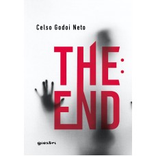 The: End - Celso Godoi Neto