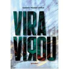 Vira Virou - Antônio Manoel Júdice