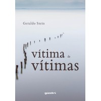 Vítima de Vítimas - Geraldo Stein