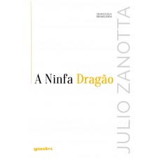 A Ninfa Dragão | Sonho de Valsa - vol. 5 - Julio Zanotta