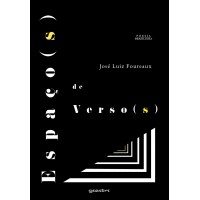 Espaço(s) de Verso(s) - José Luiz Foureaux