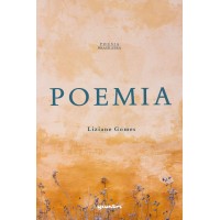 Poemia - Liziane Gomes