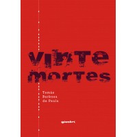 Vinte Mortes - Tomás Barbosa de Paula