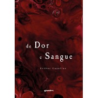 De Dor e Sangue - Esther Cazallas