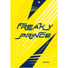 Freaky Prince - Luiz Fernando Braga