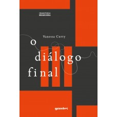 O Diálogo Final - Vanessa Curty