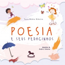 Poesia e seus pedacinhos - Nara Rúbia Ribeiro