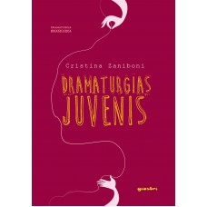 Dramaturgias Juvenis - Cristina Zaniboni