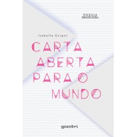 Carta aberta para o mundo - Isabella Gurgel