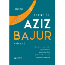 Teatro de Aziz Bajur – Volume 2 - Aziz Bajur