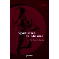 Agonística de Abismo - Ray Renan S. Santos