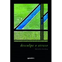 Desculpe o atraso - Marcello Averbug