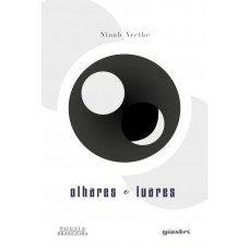 Olhares e Luares - Ninah Arethe