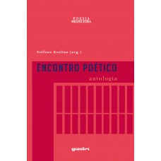Encontro poético - Antologia - Org: Stéfano Avelino