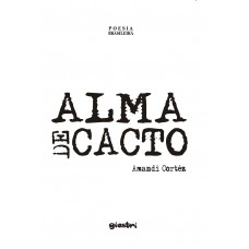 Alma de Cacto - Amandi Cortêz