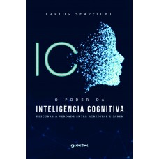 O Poder da Inteligência Cognitiva - Carlos Serpeloni