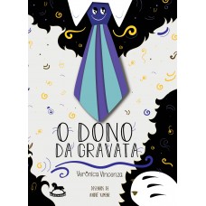 O Dono da Gravata - Verônica Vincenza