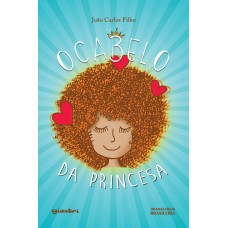 O cabelo da princesa - João Carlos Filho