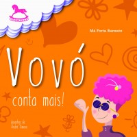 Vovó conta mais! - Má Forte Banzato