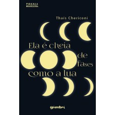 Ela é cheia de fases como a lua - Thaís Chericoni