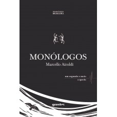 Monólogos: um segundo e meio | a queda -  Marcello Airoldi