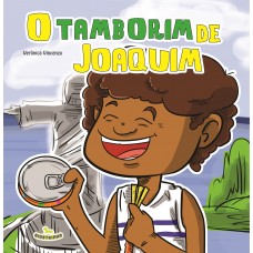O Tamborim de Joaquim - Verônica Vincenza