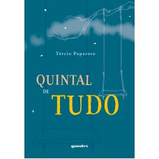 Quintal de tudo - Tércio Paparoto