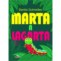 Marta, a lagarta - Sandra Guimarães