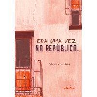 Era uma vez na república... - Diego Cerviño