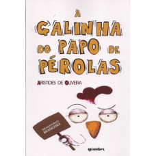 A Galinha do Papo de Pérolas - Aristides de Oliveira 