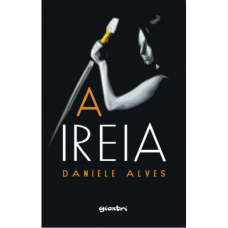 A Ireia - Daniele Alves