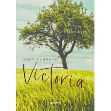 Simplesmente Victoria - Christine Dyck