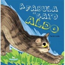 A Fábula de Gato Aldo - Marcelo Guedes