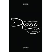 Um papo com o Diabo - Bruno Cavalcanti