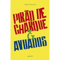 Pirão de Charque & Avuados - Gigio Ferreira