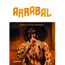 Arrabal - Marisa Ferrari Monteiro