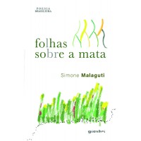 Folhas sobre a mata - Simone Malaguti