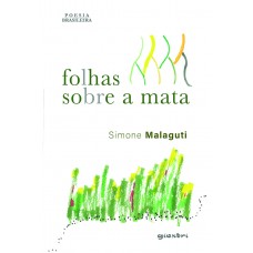 Folhas sobre a mata - Simone Malaguti