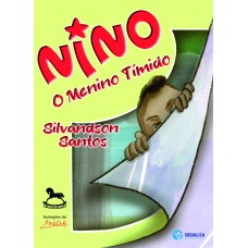 Nino, o menino tímido - Silvandson Santos