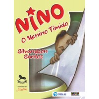 Nino, o menino tímido - Silvandson Santos