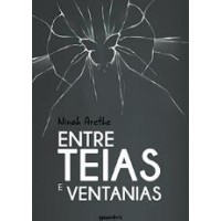 Entre teias e ventanias - Ninah Arethe