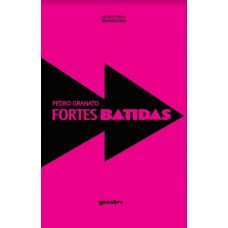 Fortes Batidas - Pedro Granato 