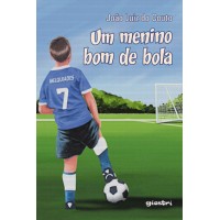 Um Menino bom de Bola - João Luiz do Couto
