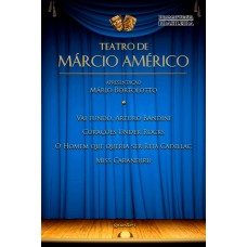 Teatro de Márcio Américo - Márcio Américo