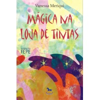 Mágica na Loja de Tintas - Vanessa Meriqui