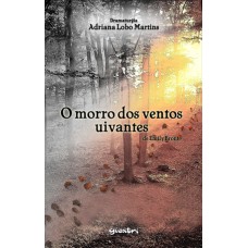 O Morro dos Ventos Uivantes - Adriana Lobo Martins